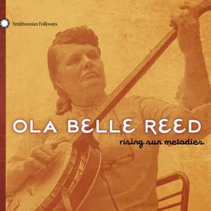 Rising Sun Melodies - Ola Belle Reed