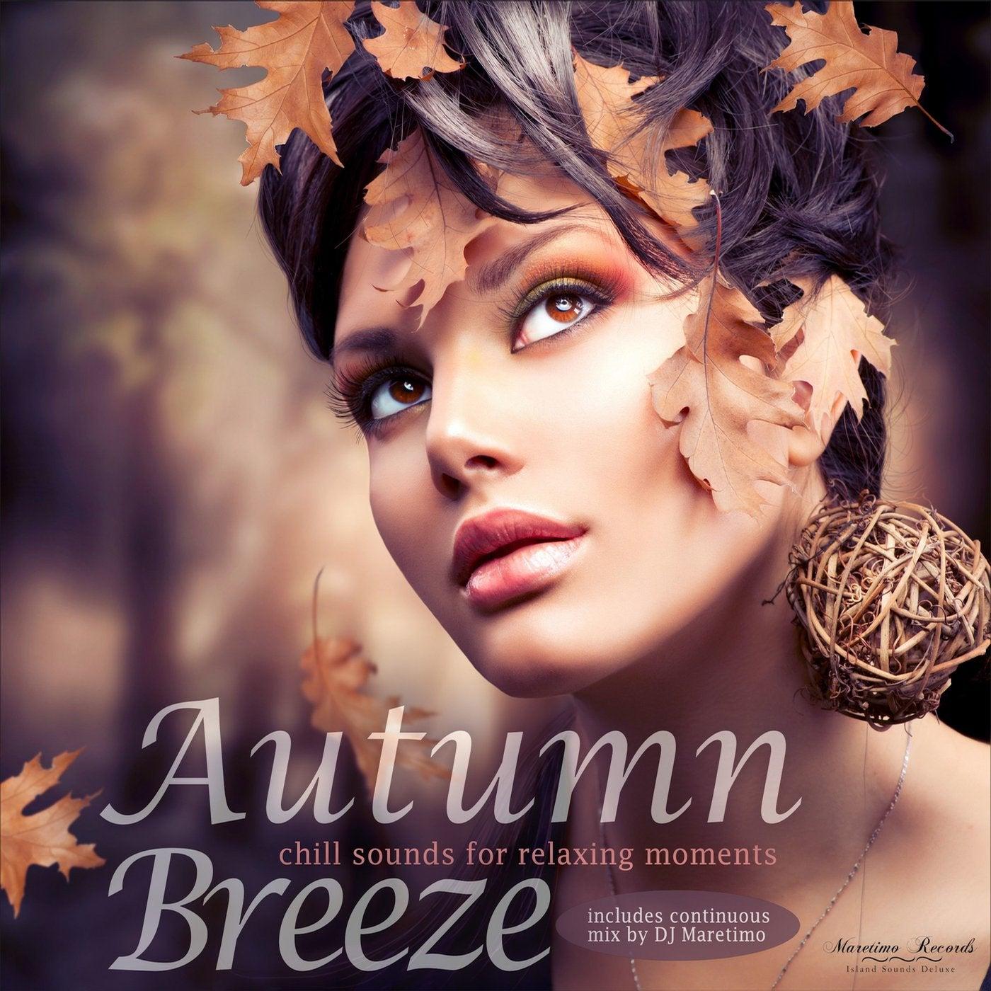 Autumn Breeze, Vol. 1 - Chill Sounds for Relaxing Moments - DJ Maretimo