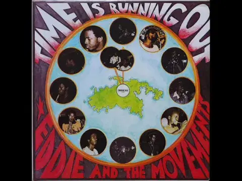 Time Is Running Out - Eddie And The Movements