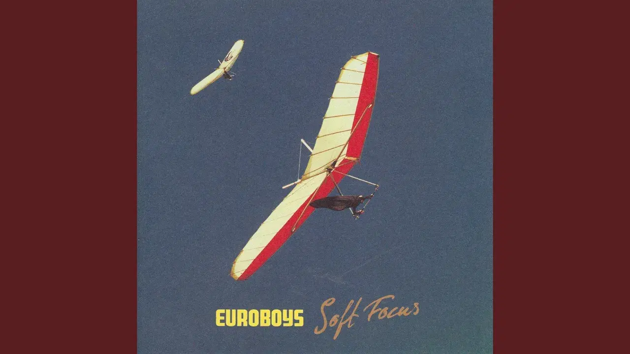 Soft Focus - Euroboys