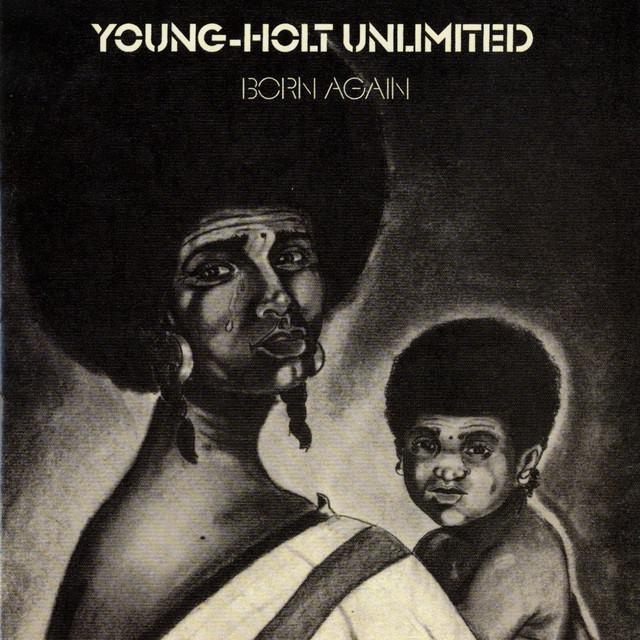 Born Again - Young-Holt Unlimited