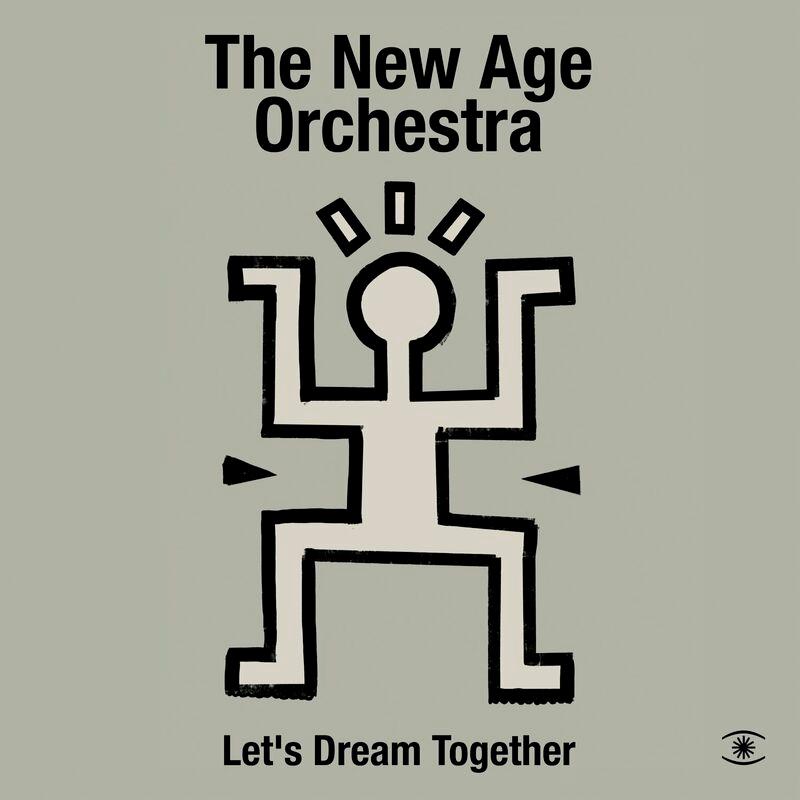 Let's Dream Together - The New Age Orchestra