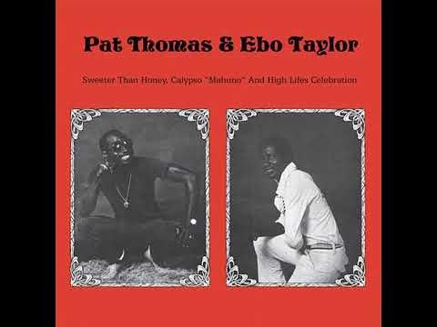  - Pat Thomas/Ebo Taylor
