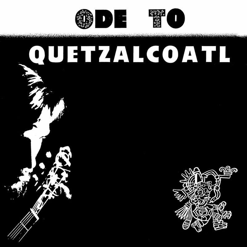 Ode To Quetzalcoatl - Dave Bixby