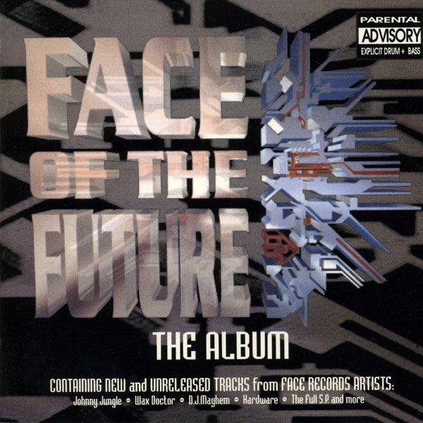 Face of the Future - Johnny Jungle (aka DJ Pascal)