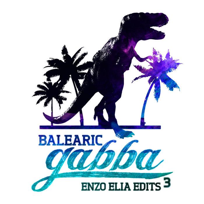 Balearic Gabba Edits Vol. 3 - Morenas