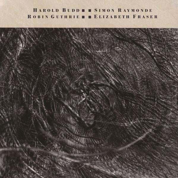  - Cocteau Twins & Harold Budd