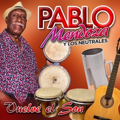 Sonido Siboney - Pablo Mendoza y los Neutrales