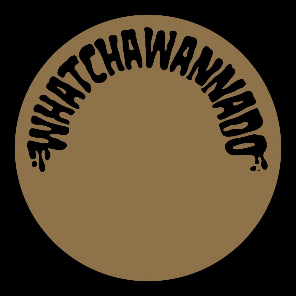 Whatchawannado - Disco Tom