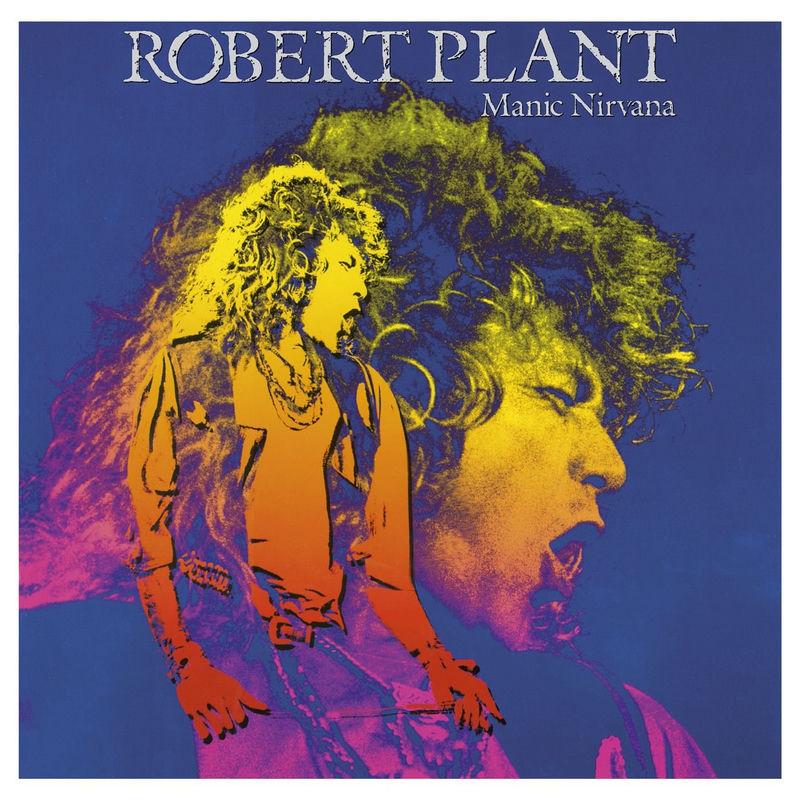 Manic Nirvana - Robert Plant