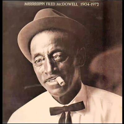 Sounds of the South - Mississippi Fred McDowell, Miles Pratcher, Fannie Davis