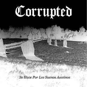 Se Hace Por Los Suenos Asesinos - Corrupted