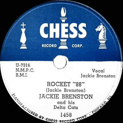  - Jackie Brenston and his Delta Cats