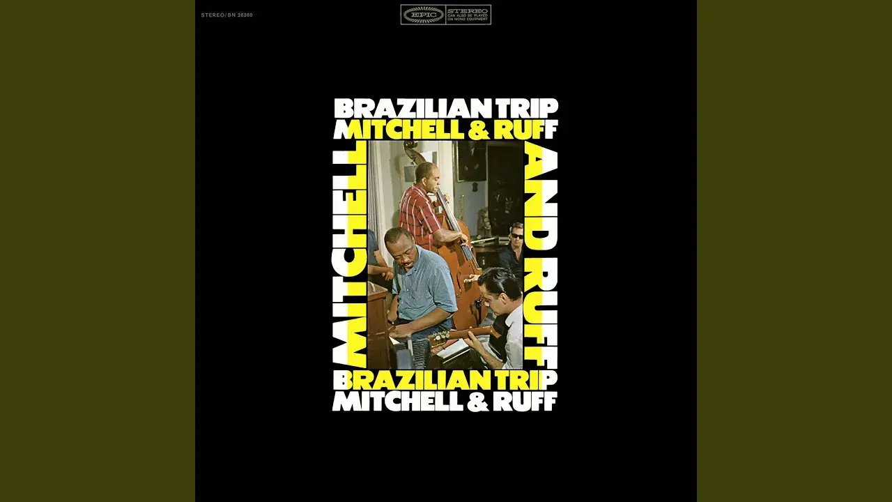 Brazilian Trip - Mitchell and Ruff