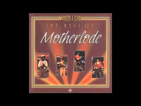 - Motherlode