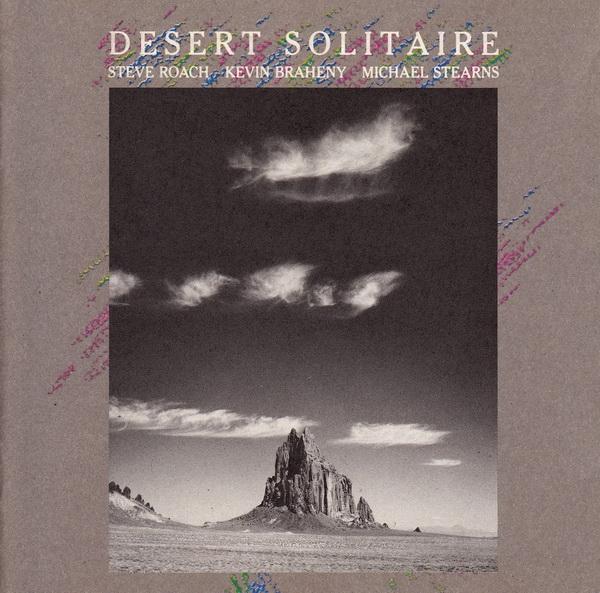 Desert Solitaire - Steve Roach, Michael Stearns