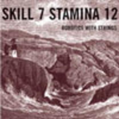 Robotics With Strings - Skill 7 Stamina 12
