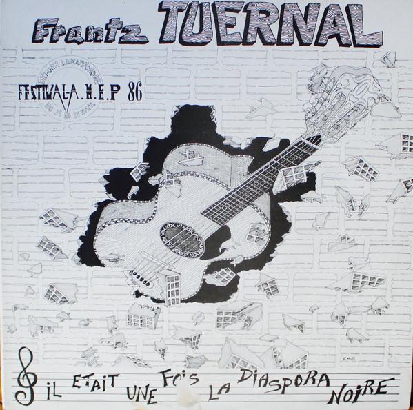 Il Etait Une Fois La Diaspora Noire - Frantz Tuernal