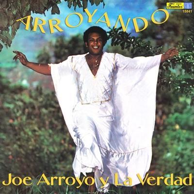 Joe Arroyo Y La Verdad - Joe Arroyo Y La Verdad