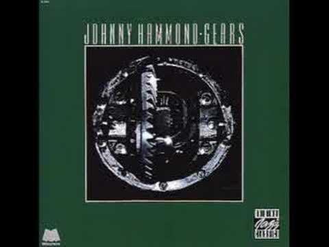 Gears - Johnny "Hammond" Smith
