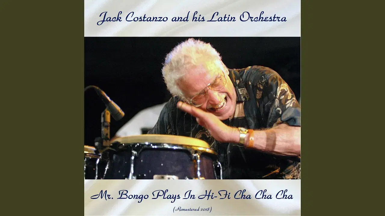 Mr. Bongo Plays Cha Cha Cha - Jack Costanzo & His Orchestra
