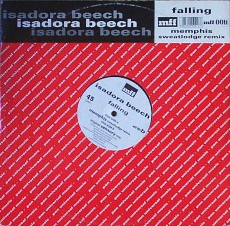 Isadora Beech - Falling (Memphis Sweatlodge Mix) - Isadora Beech
