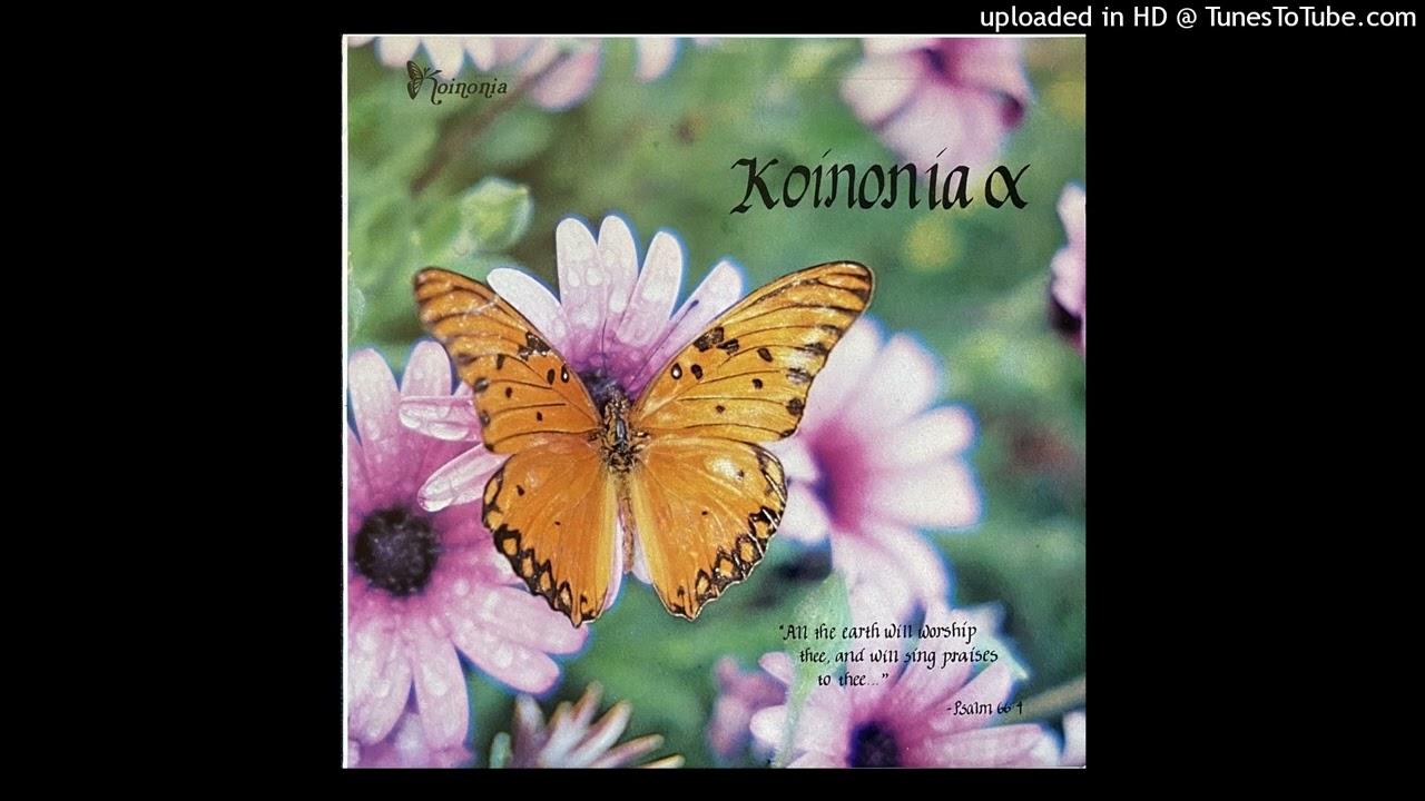  - Koinonia