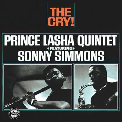 The Cry! - Prince Lasha Quintet featuring Sonny Simmons