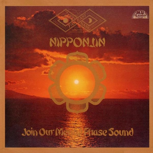 Nipponjin - Far East Family Band