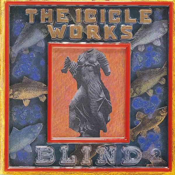  - Icicle Works