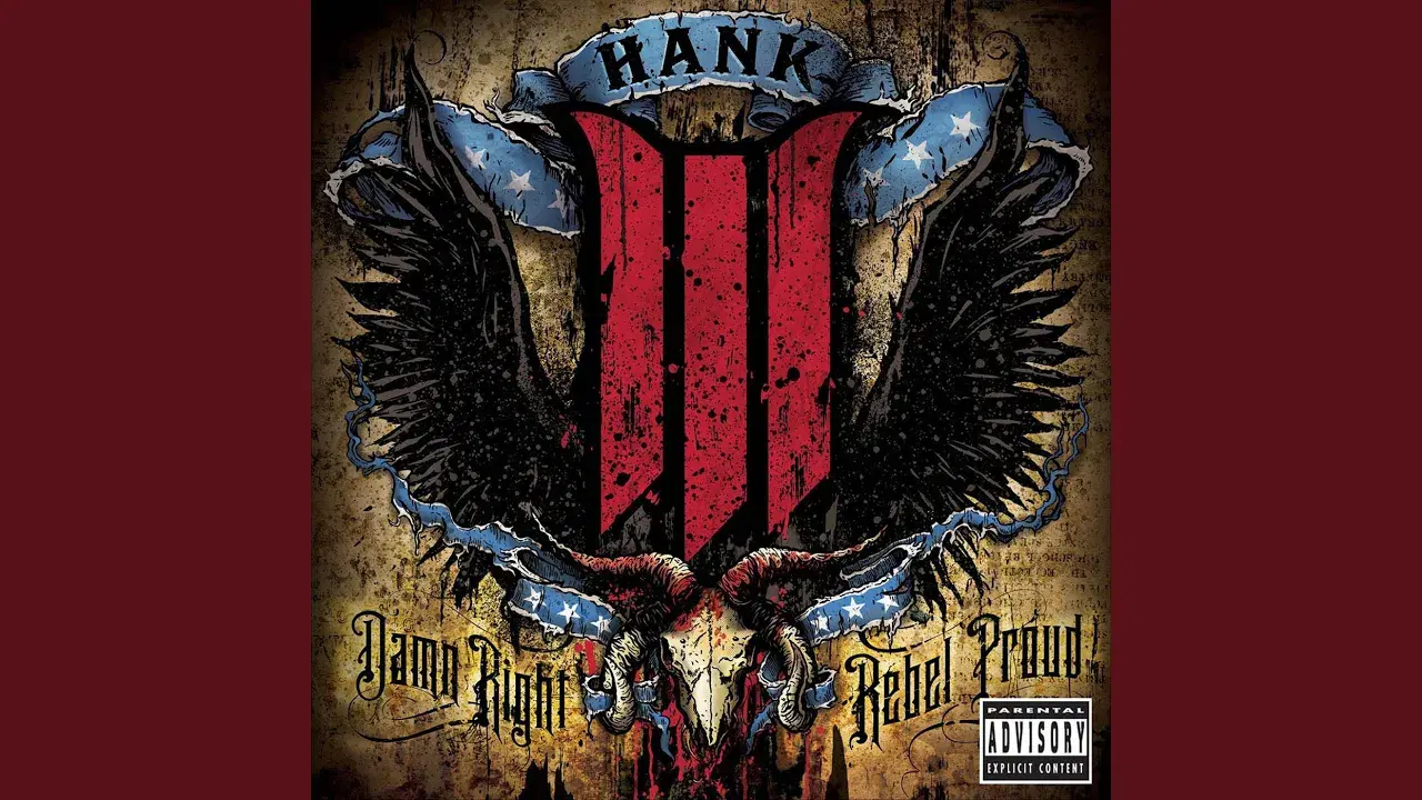 Damn Right, Rebel Proud - Hank Williams III