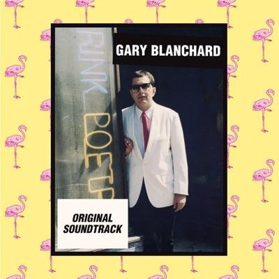 Original Soundtrack - Gary Blanchard