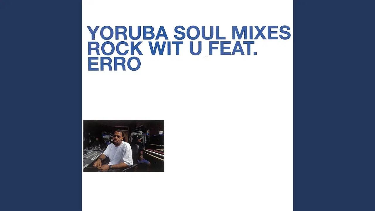 Yoruba Soul Mixes - Rock Wit U - DJ Jazzy Jeff, Erro, Osunlade