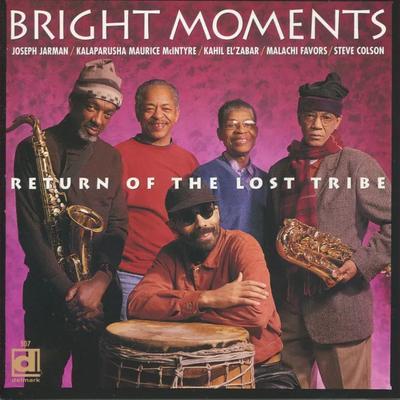 Return of the Lost Tribe - Bright Moments