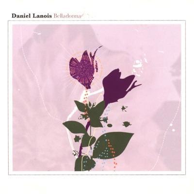Belladonna - Daniel Lanois