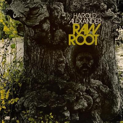 Raw Root - Harold Alexander