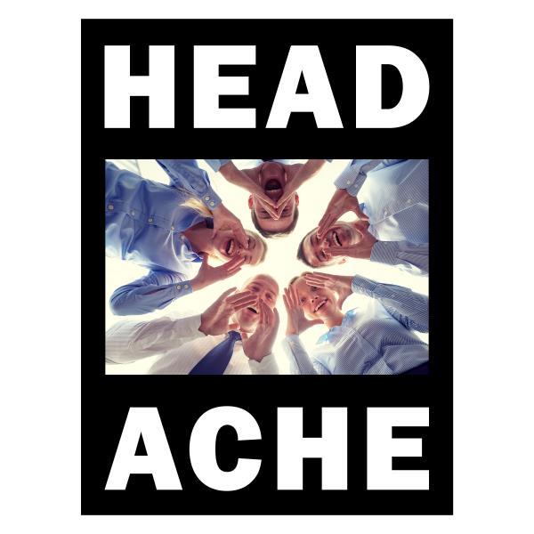 The Head Hurts but the Heart Knows the Truth - Headache