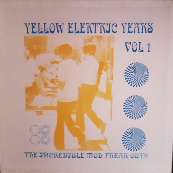 Yellow Elektric Years Vol. 1, The Incredible Mod Freak Out!! (1990) - The Roulettes