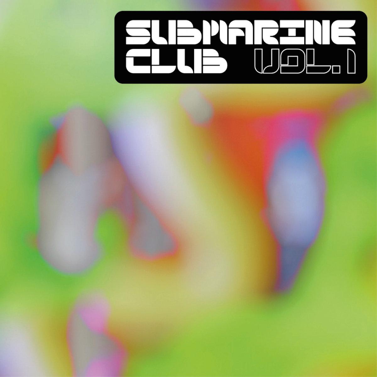 SUBMARINE CLUB VOL. 1 - Alpine DJ