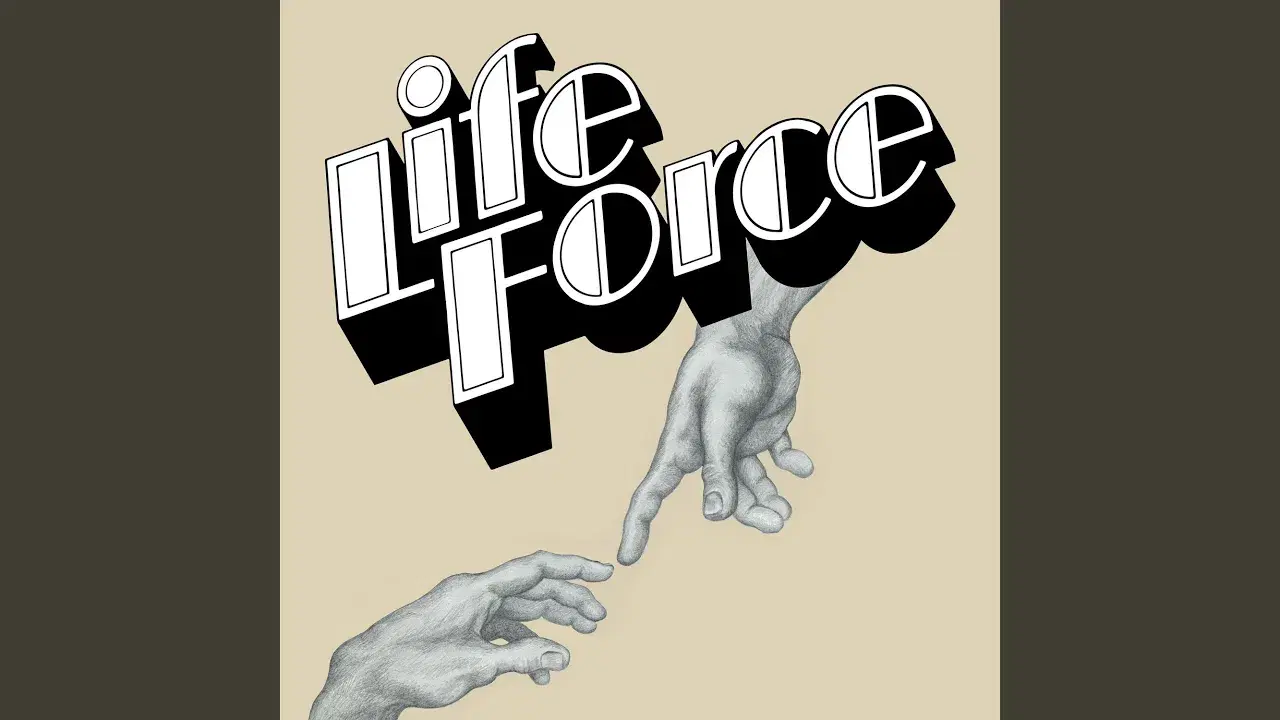  - Life Force