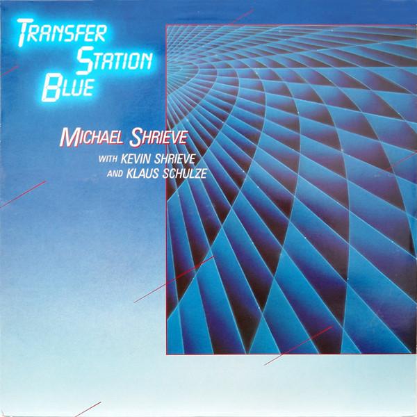 Transfer Station Blue - Michael Shrieve