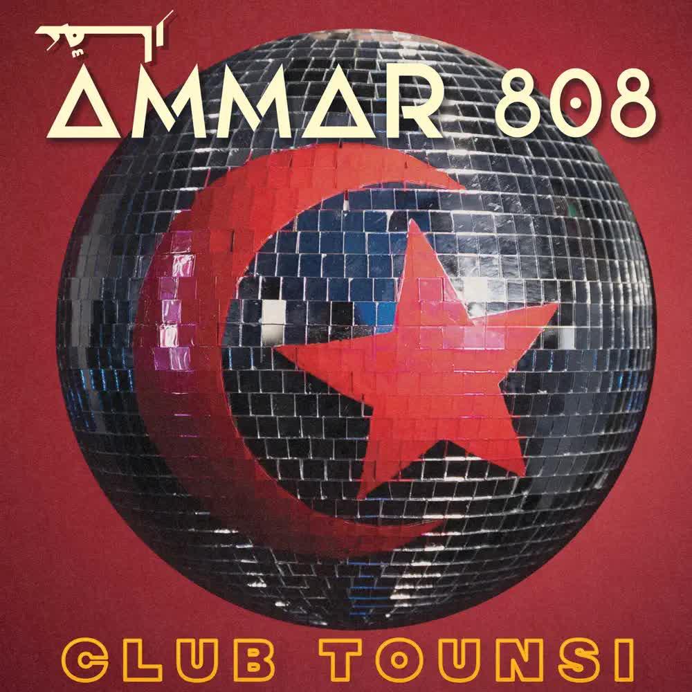 Club Tounsi - Ammar 808