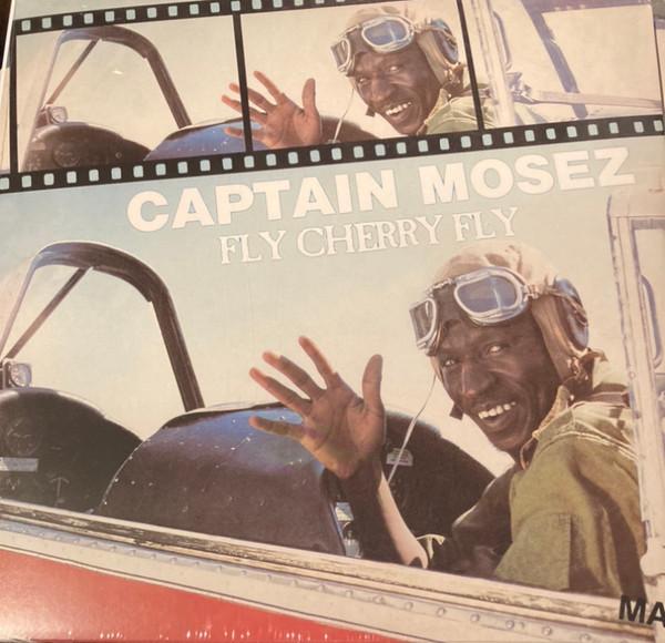 Fly Cherry Fly / Hey! Hey! Hey! - Captain Mosez