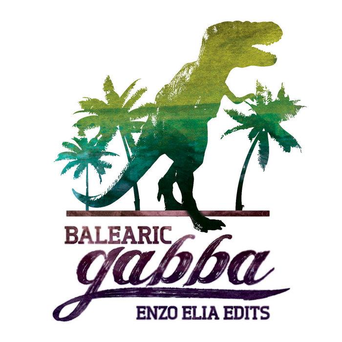 Balearic Gabba Edits - Tales From Underground