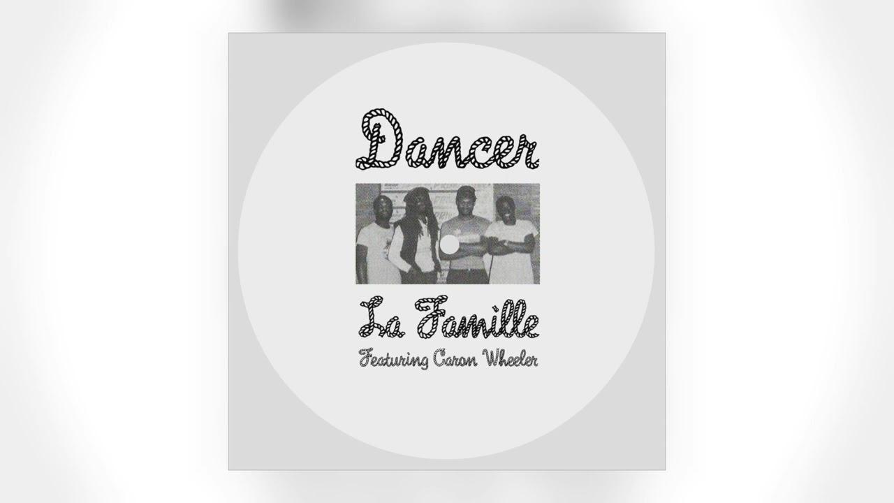  - La Famille (feat. Caron Wheeler)