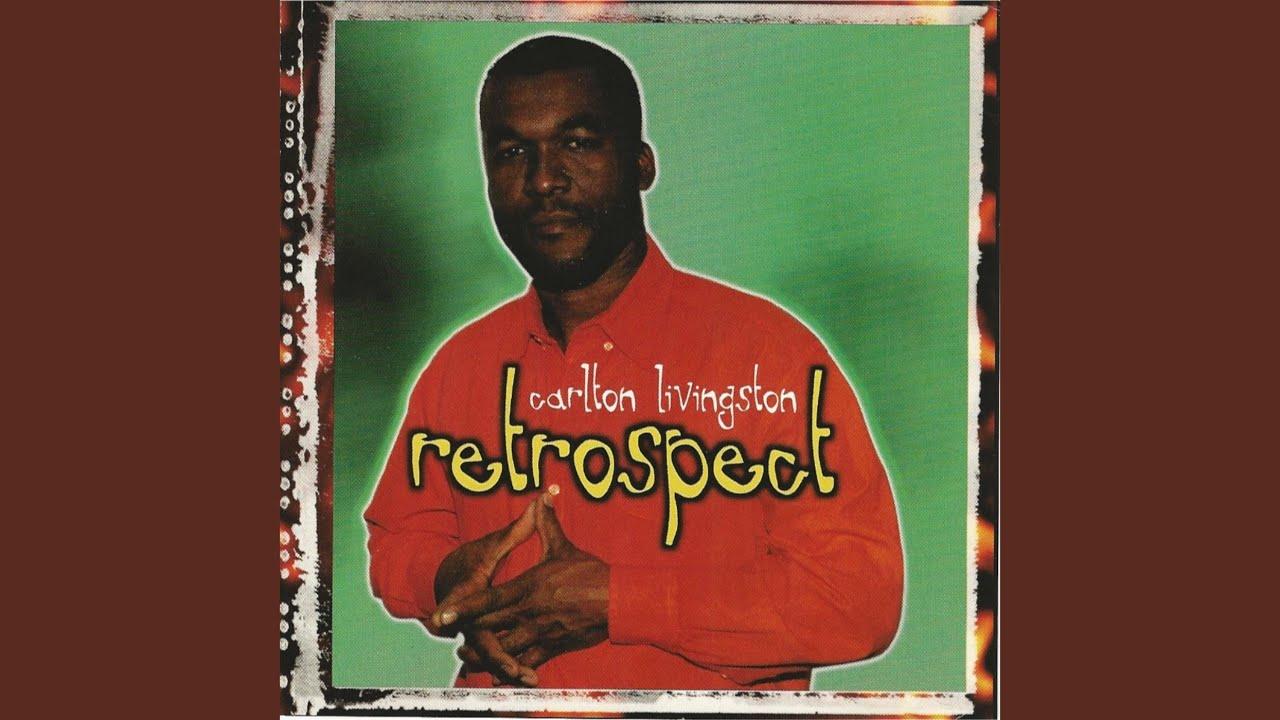 Retrospect - Carlton Livingston