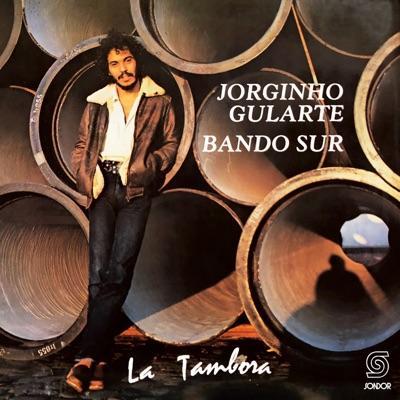La Tambora - Jorginho Gularte