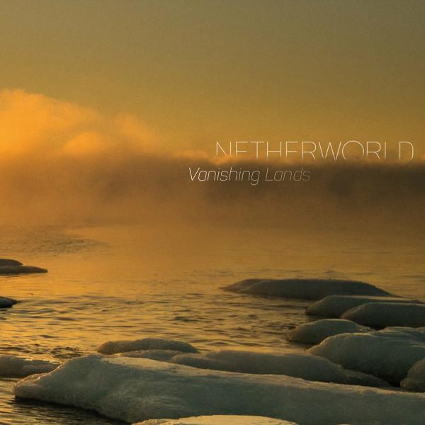 Vanishing Lands - NETHERWORLD