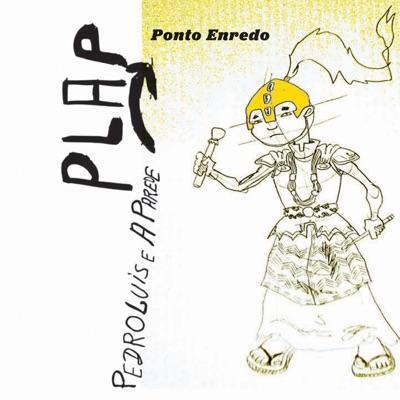  - Pedro Luís e a Parede