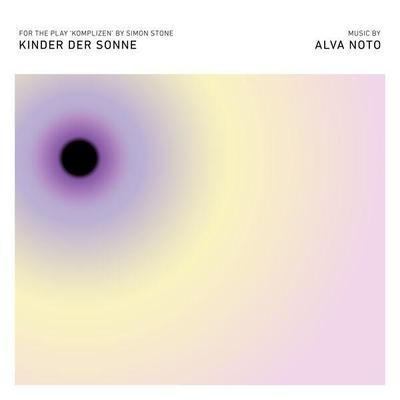 Kinder der Sonne (From "Komplizen") - Alva Noto